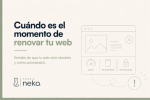 Cuándo renovar tu web y cómo saber si ha llegado el momento