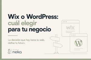 Wix o WordPress cuál elegir para tu negocio