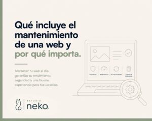 Qué incluye el mantenimiento de una web y por qué importa